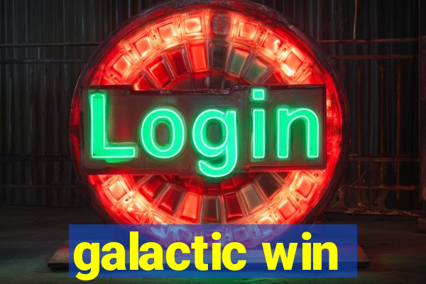 galactic win