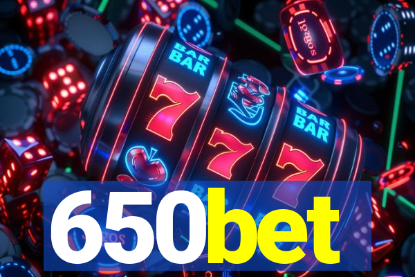 650bet