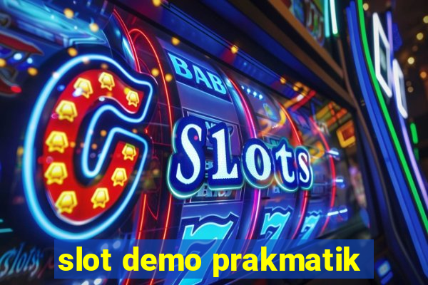 slot demo prakmatik