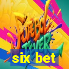 six bet