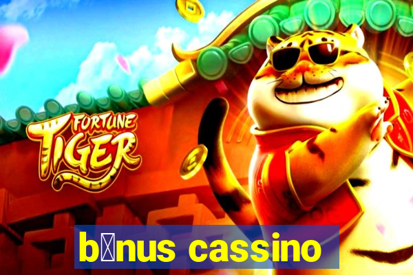 b么nus cassino