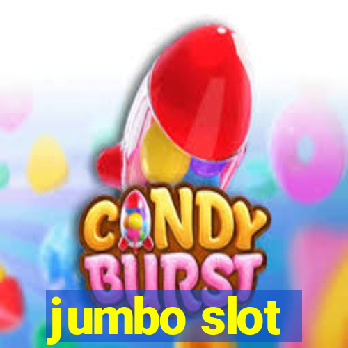 jumbo slot