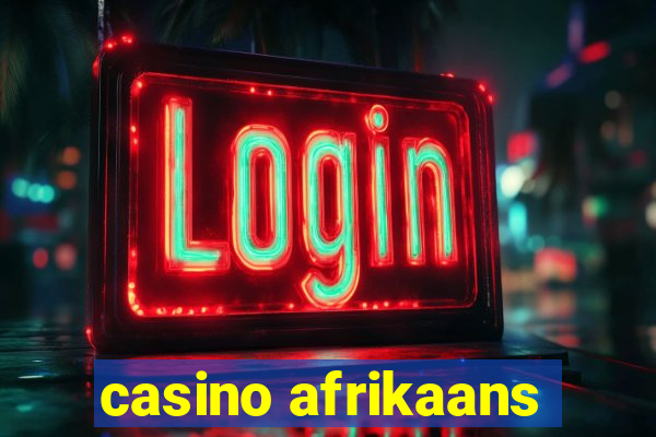 casino afrikaans