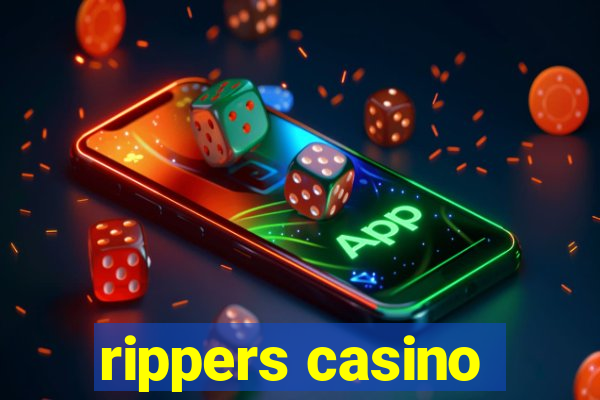 rippers casino