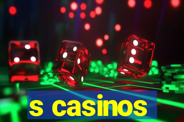 s casinos