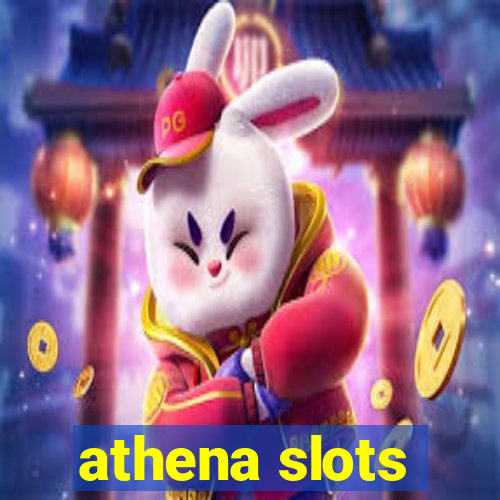 athena slots