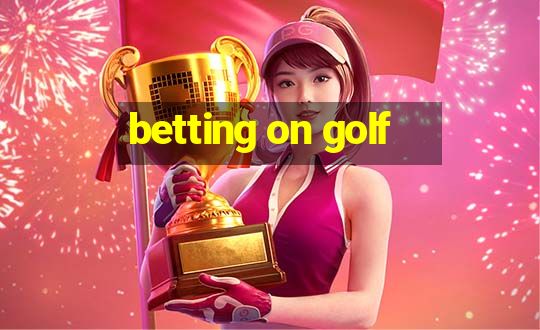 betting on golf