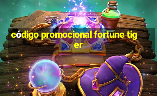 código promocional fortune tiger