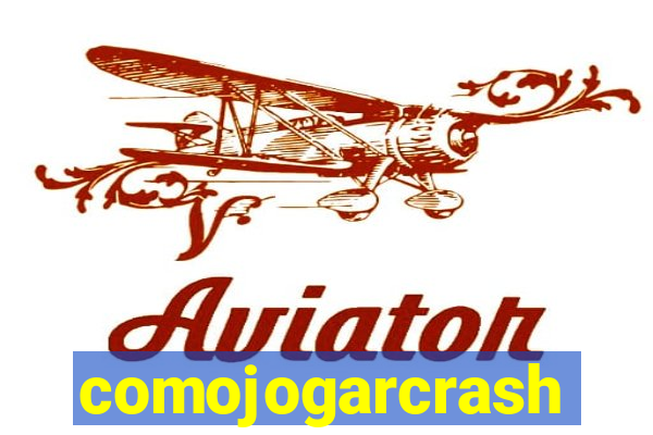 comojogarcrash