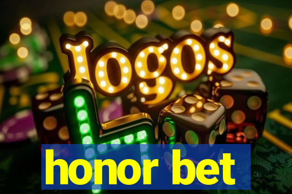 honor bet