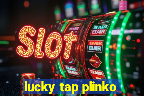 lucky tap plinko