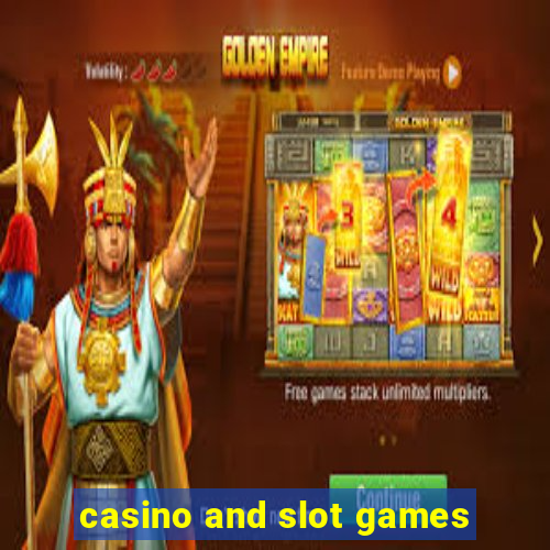 casino and slot games