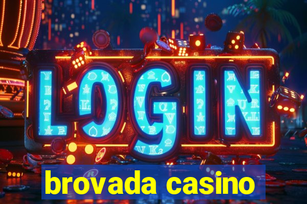 brovada casino