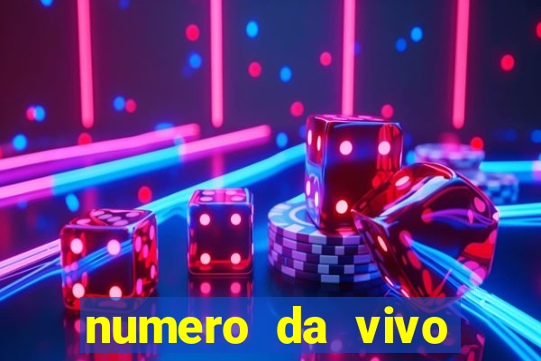 numero da vivo para antecipar promo莽茫o