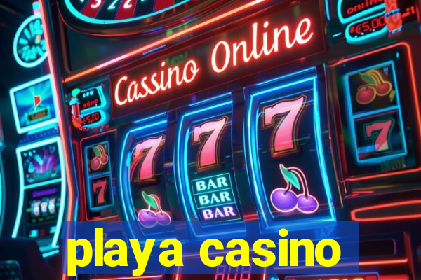 playa casino