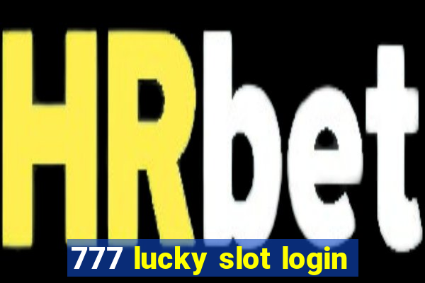 777 lucky slot login