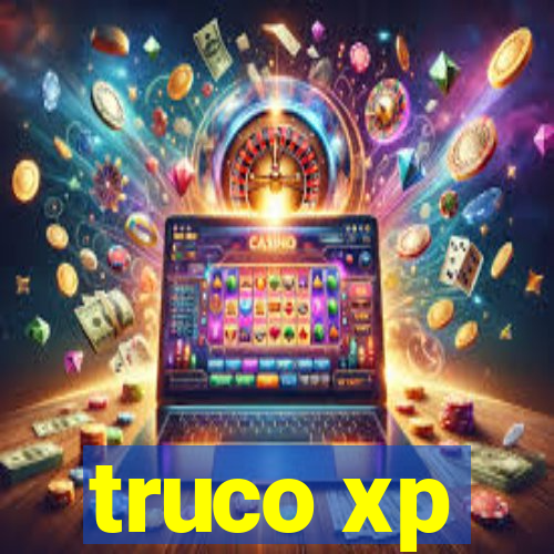 truco xp