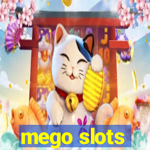 mego slots