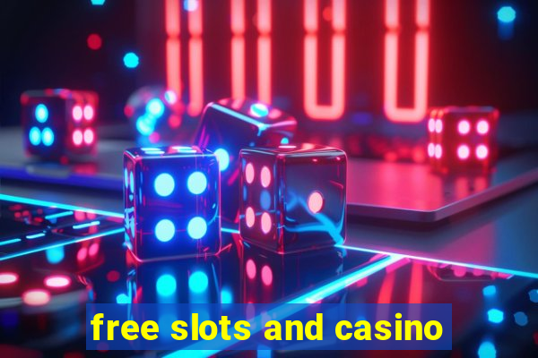 free slots and casino