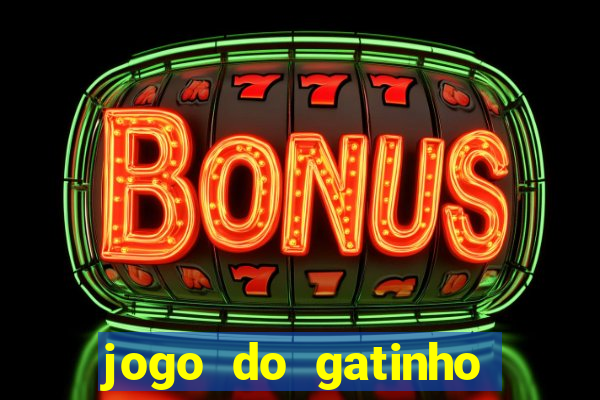 jogo do gatinho que dá dinheiro