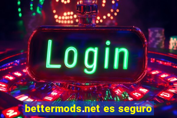 bettermods.net es seguro