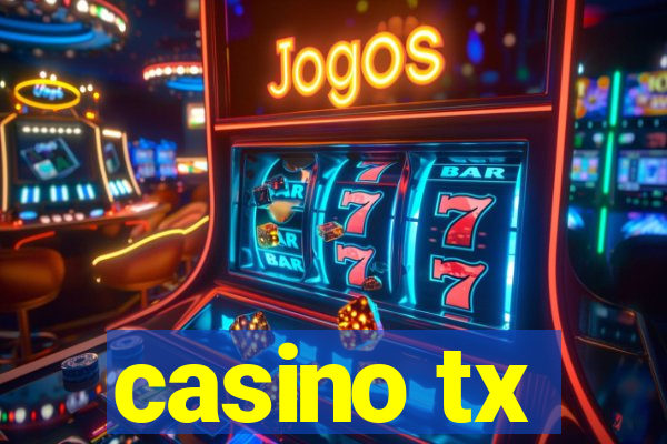 casino tx