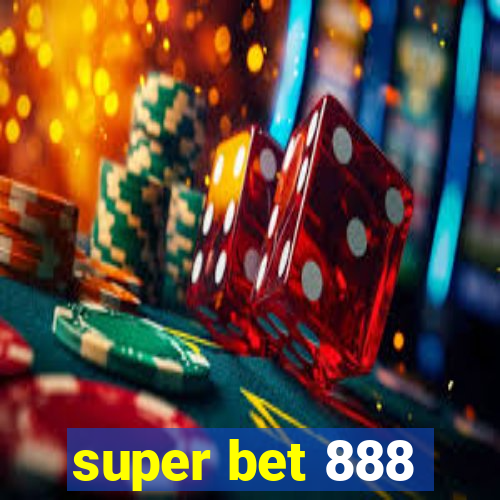 super bet 888