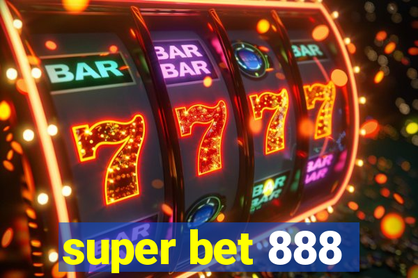 super bet 888