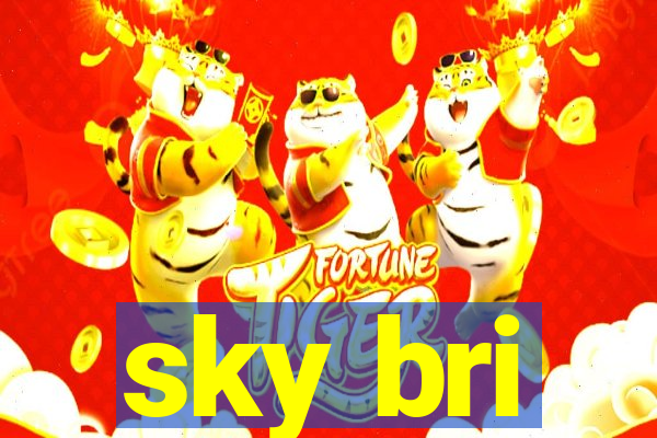 sky bri