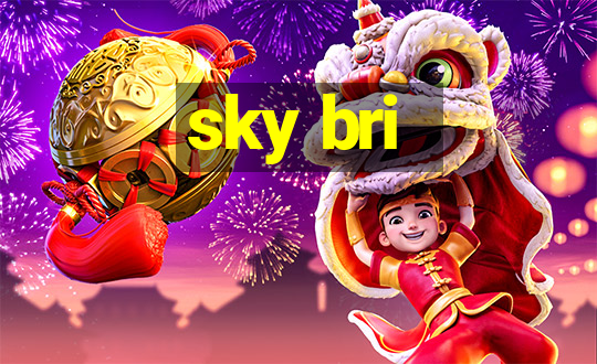 sky bri