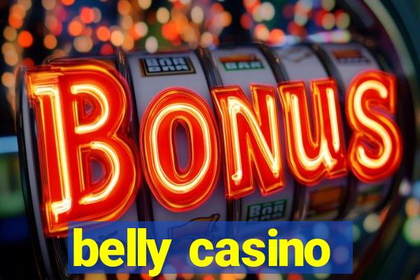 belly casino