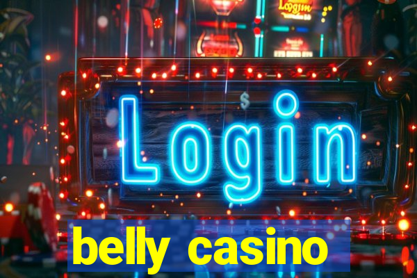 belly casino