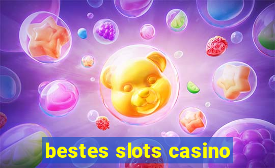 bestes slots casino