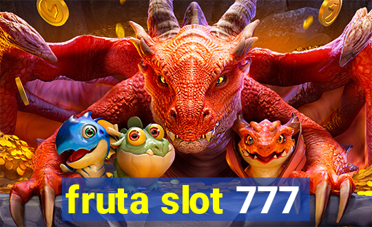 fruta slot 777