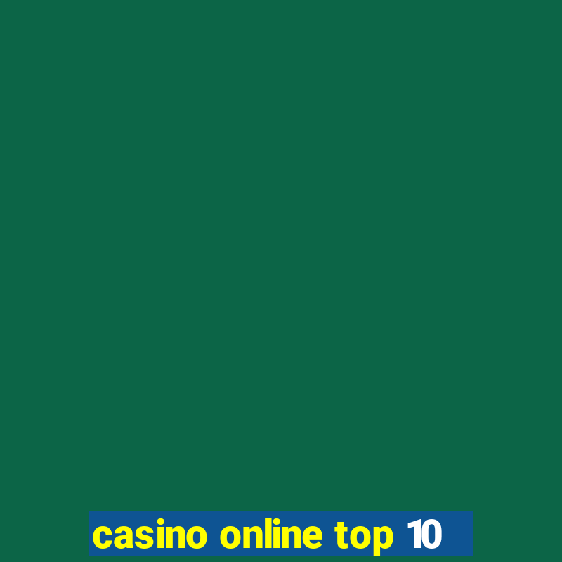 casino online top 10