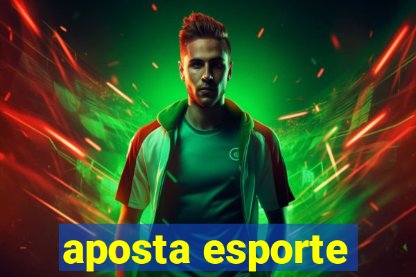 aposta esporte