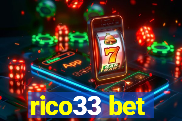 rico33 bet