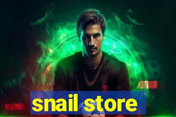 snail store