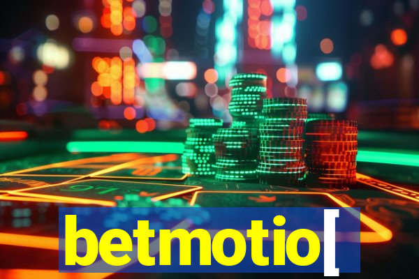 betmotio[