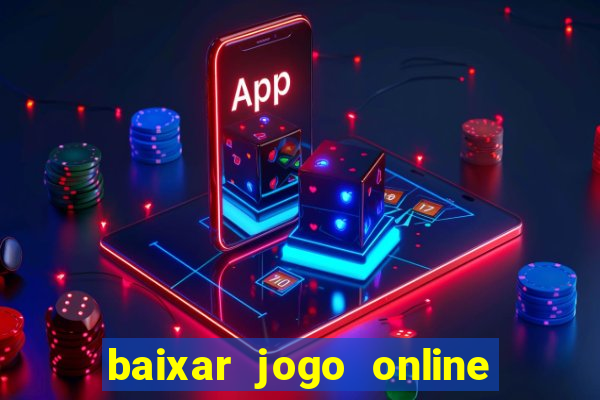 baixar jogo online para ganhar dinheiro