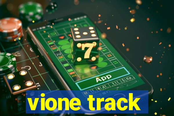 vione track