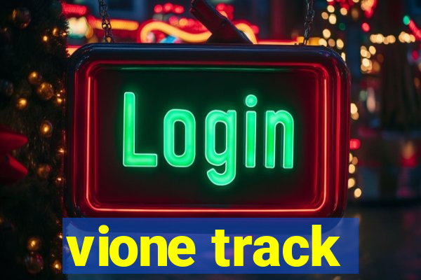 vione track