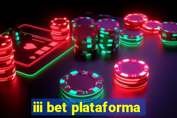 iii bet plataforma