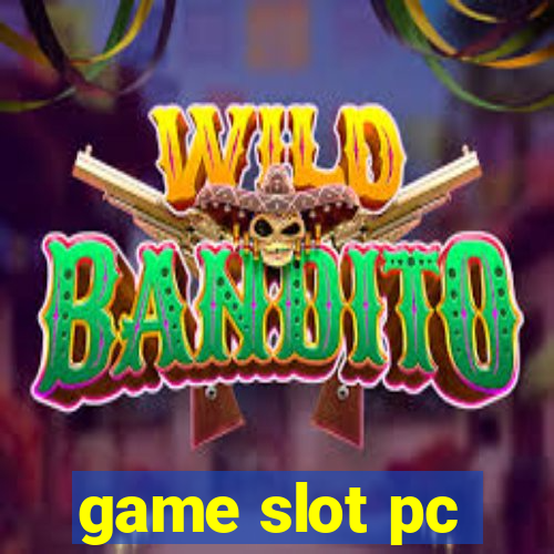 game slot pc