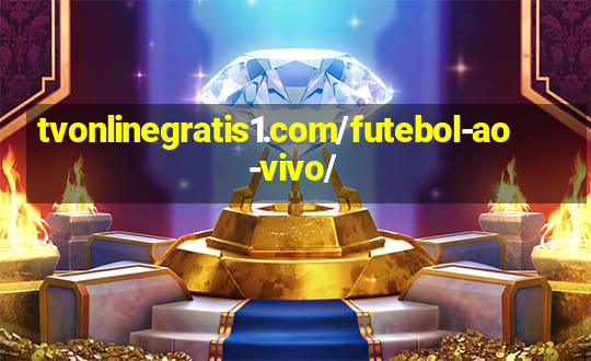 tvonlinegratis1.com/futebol-ao-vivo/