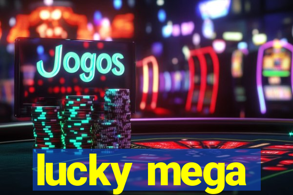 lucky mega