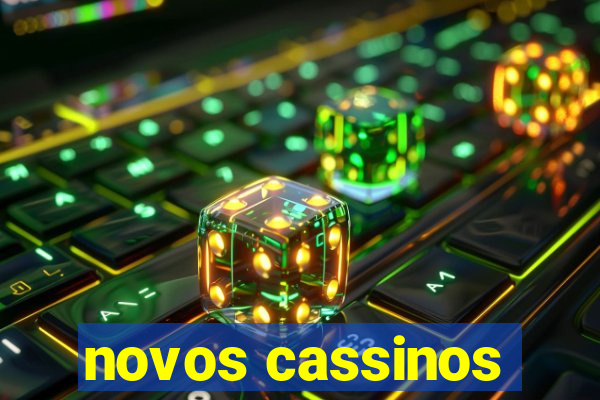 novos cassinos