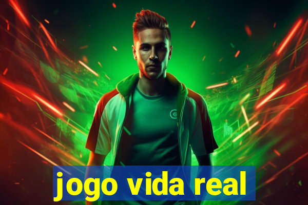 jogo vida real