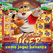 como jogar bonanza