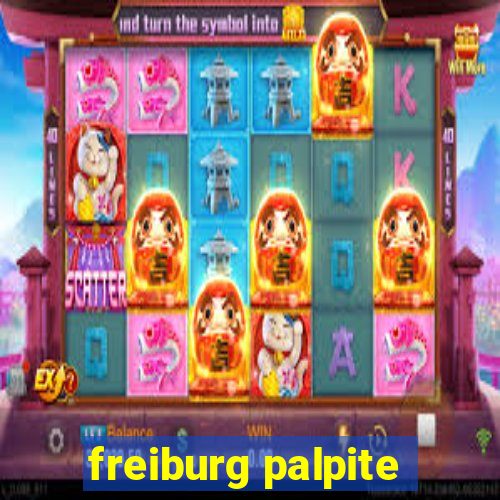 freiburg palpite